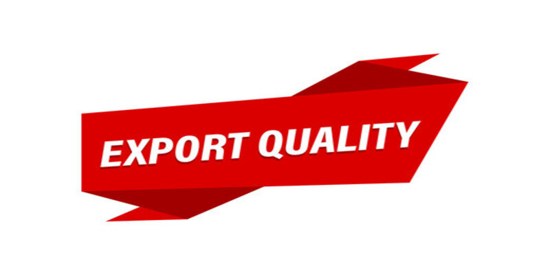 EXPORT QUALITY PRODUCTS